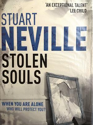 Stolen Souls by Stuart Neville