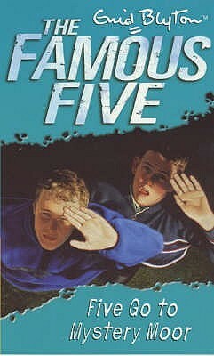 Five Go to Mystery Moor by Enid Blyton