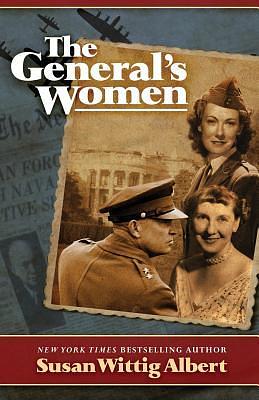 The General's Women by Susan Wittig Albert