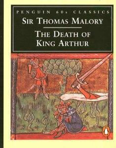 The Death of King Arthur by Thomas Malory, Janet Cowen