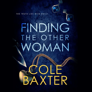 Finding the Other Woman by Cole Baxter