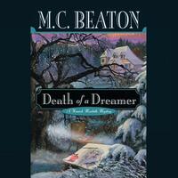 Death of a Dreamer by M.C. Beaton