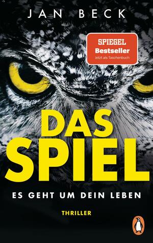 Das Spiel - Es geht um Dein Leben by Jan Beck