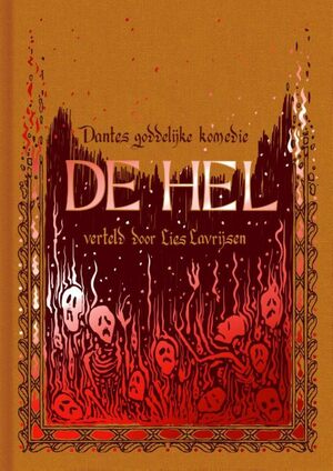 Dantes goddelijke komedie: de hel by Lies Lavrijsen, Dante Alighieri