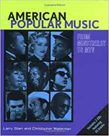 American Popular Music: From Minstrelsy to MTV Text & Audio CDs With CD by Lawrence Starr, Christopher Alan Waterman, Christopher Waterman