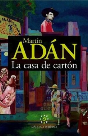 La casa de cartón by Martín Adán