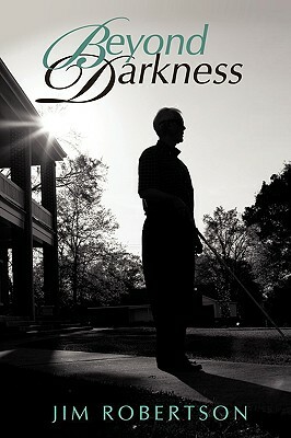 Beyond Darkness by Jim Robertson