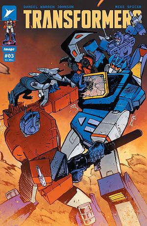 Transformers (2023) #03 by Mike Spicer, Daniel Warren Johnson