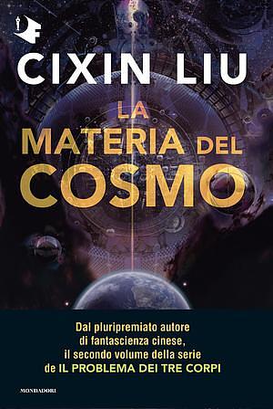 La materia del cosmo by Cixin Liu