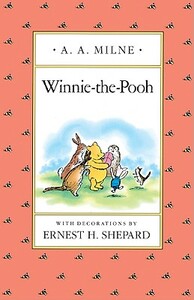 Winnie the Pooh by A.A. Milne