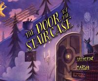 The Door by the Staircase by Katherine Marsh