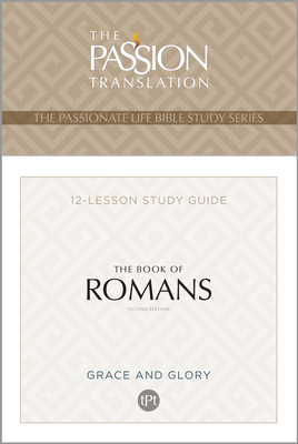 The Book of Romans: 12 Lesson Bible Study Guide by Brian Simmons