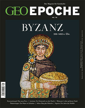 Geo Epoche Nr. 78 - Byzanz by Michael Schaper