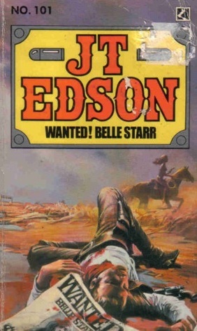 Wanted! Belle Starr by J.T. Edson