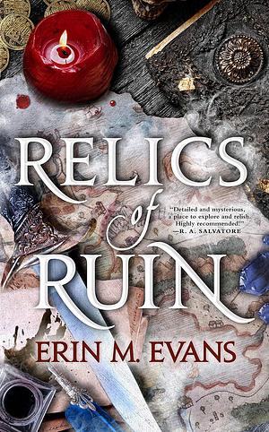 Relics of Ruin by Erin M. Evans