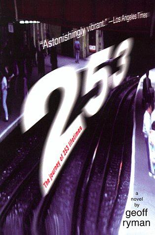 253 by Geoff Ryman | The StoryGraph