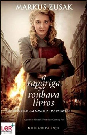 A Rapariga Que Roubava Livros by Markus Zusak