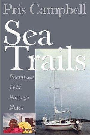 Sea Trails by Chris Yeseta, Pris Campbell, Pris Campbell