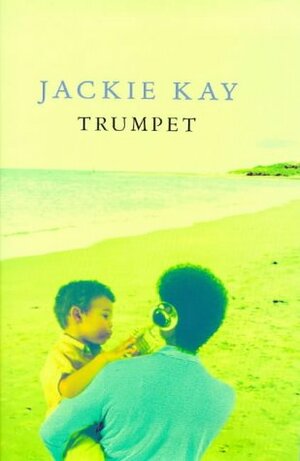 Trumpet by Jackie Kay