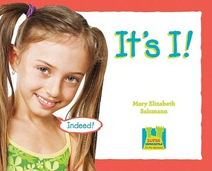 It's I! by Mary Elizabeth Salzmann
