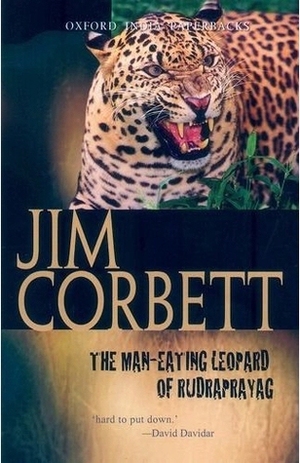 The Man-Eating Leopard of Rudraprayag by Jim Corbett
