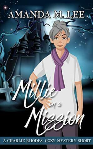 Millie on a Mission by Amanda M. Lee