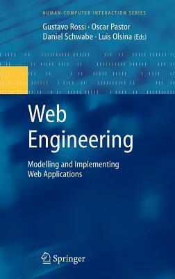 Web Engineering: Modelling and Implementing Web Applications by 