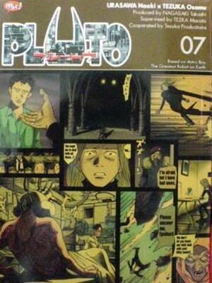 Pluto, 07 by Osamu Tezuka, Frisian Yuniardi, Takashi Nagasaki, Makoto Tezuka, Naoki Urasawa