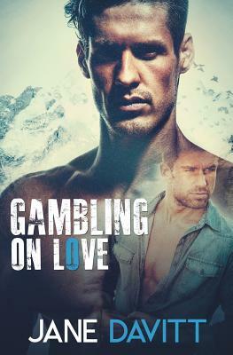 Gambling on Love by Jane Davitt