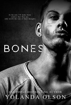 Bones by Yolanda Olson