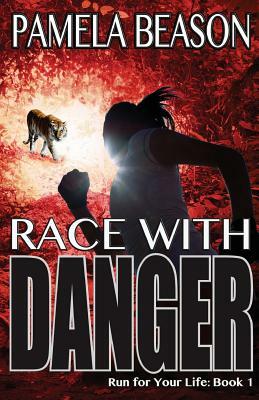Race with Danger by Pamela Beason