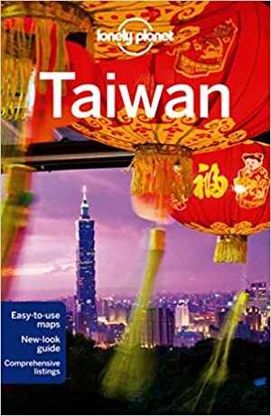 Lonely Planet Taiwan by Robert Kelly