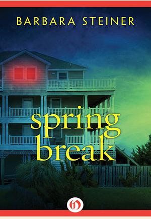 Spring Break by Barbara Steiner