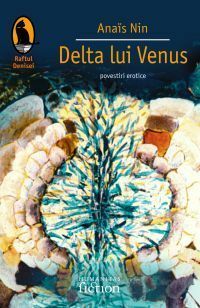 Delta lui Venus by Alina Purcaru, Anaïs Nin