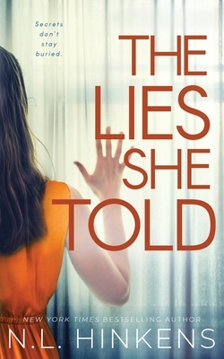 The Lies She Told: A psychological suspense thriller by N. L. Hinkens