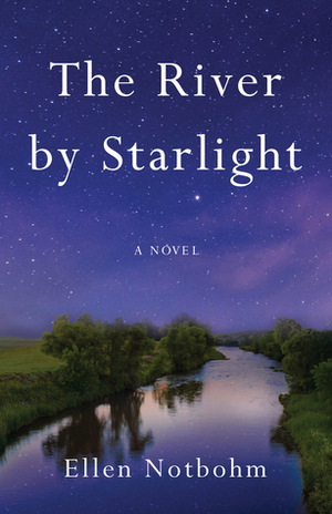 The River by Starlight by Ellen Notbohm