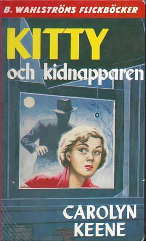 Kitty och kidnapparen by Carolyn Keene