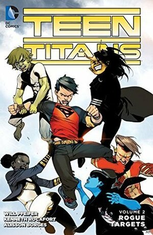 Teen Titans, Volume 2: Rogue Targets by Will Pfeifer