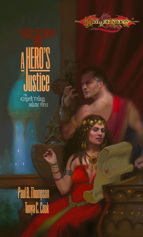 A Hero's Justice by Tonya C. Cook, Paul B. Thompson