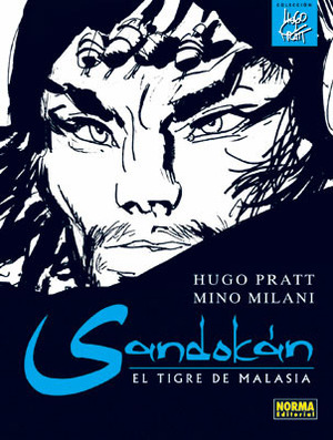 Sandokán. El Tigre de Malasia (Colección Hugo Pratt # 1) by Manel Domínguez, Hugo Pratt, Mino Milani