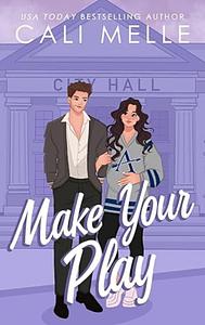 Make Your Play: A Marriage of Convenience Hockey Romance by Cali Melle