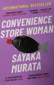 Convenience Store Woman by Sayaka Murata