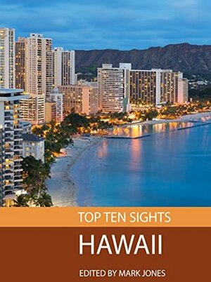 Top Ten Sights: Hawaii by Mark Jones