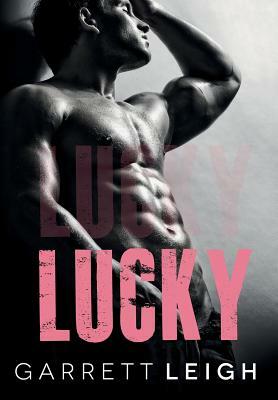 Lucky by Garrett Leigh
