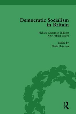 Democratic Socialism in Britain, Vol. 9: Classic Texts in Economic and Political Thought, 1825-1952 by David Reisman