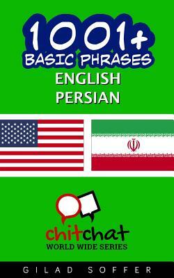 1001+ Basic Phrases English - Persian by Gilad Soffer
