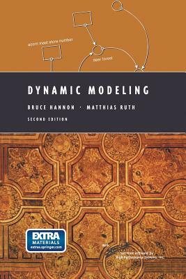 Dynamic Modeling by Matthias Ruth, Bruce Hannon