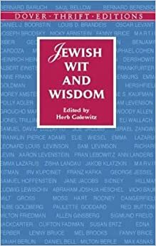 Jewish Wit and Wisdom by Herb Galewitz, Galewitz