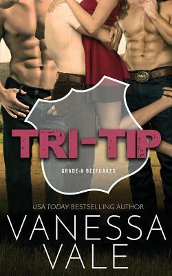 Tri-Tip by Vanessa Vale