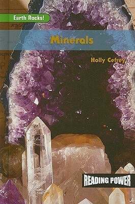 Minerals by Holly Cefrey